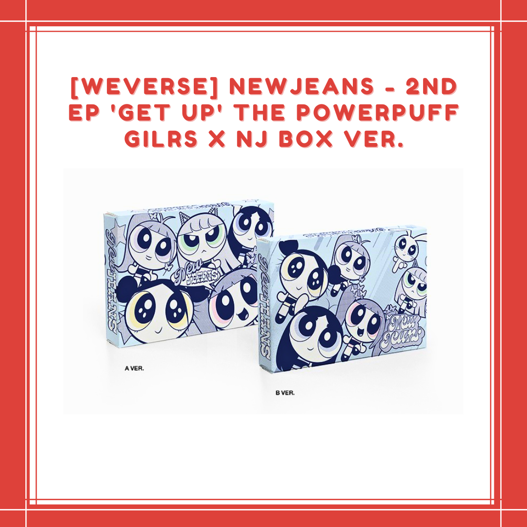 NewJeans 2nd EP 'Get Up' (The POWERPUFF GIRLS X NJ Box ver