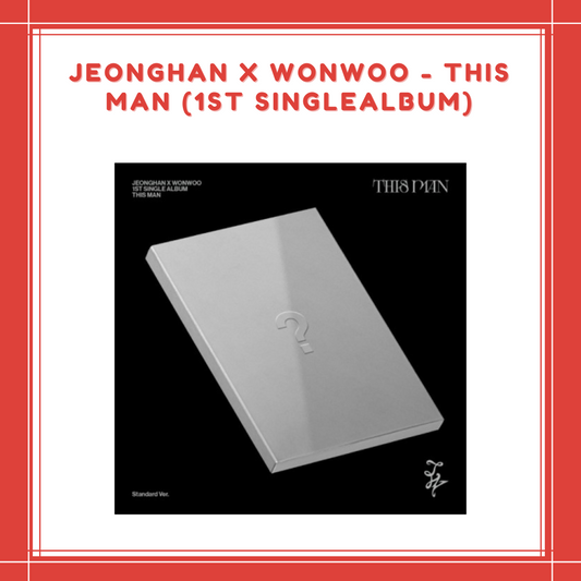 [PREORDER] JEONGHAN X WONWOO - THIS MAN (1ST SINGLE ALBUM)