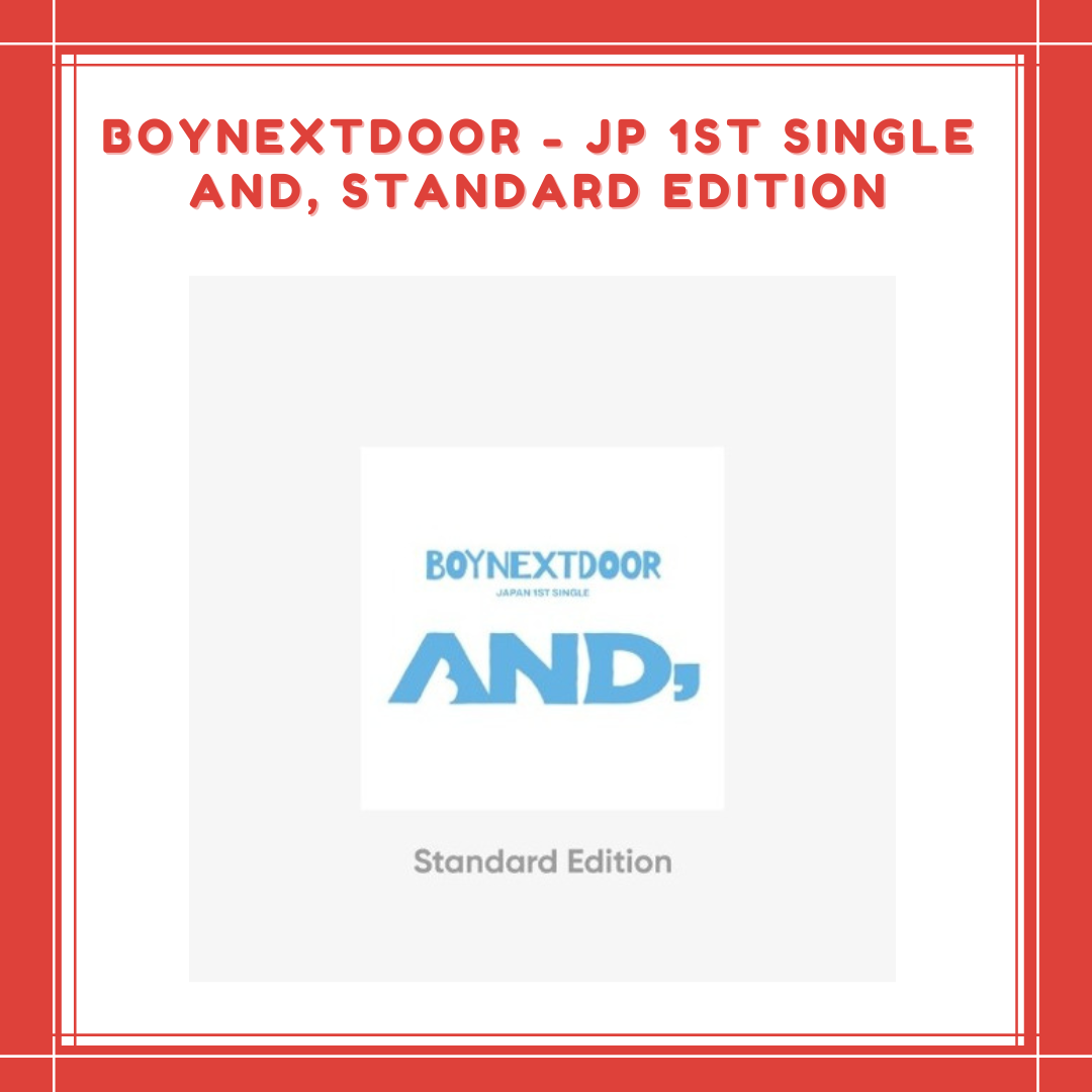 [PREORDER] BOYNEXTDOOR - JP 1ST SINGLE AND, STANDARD EDITION