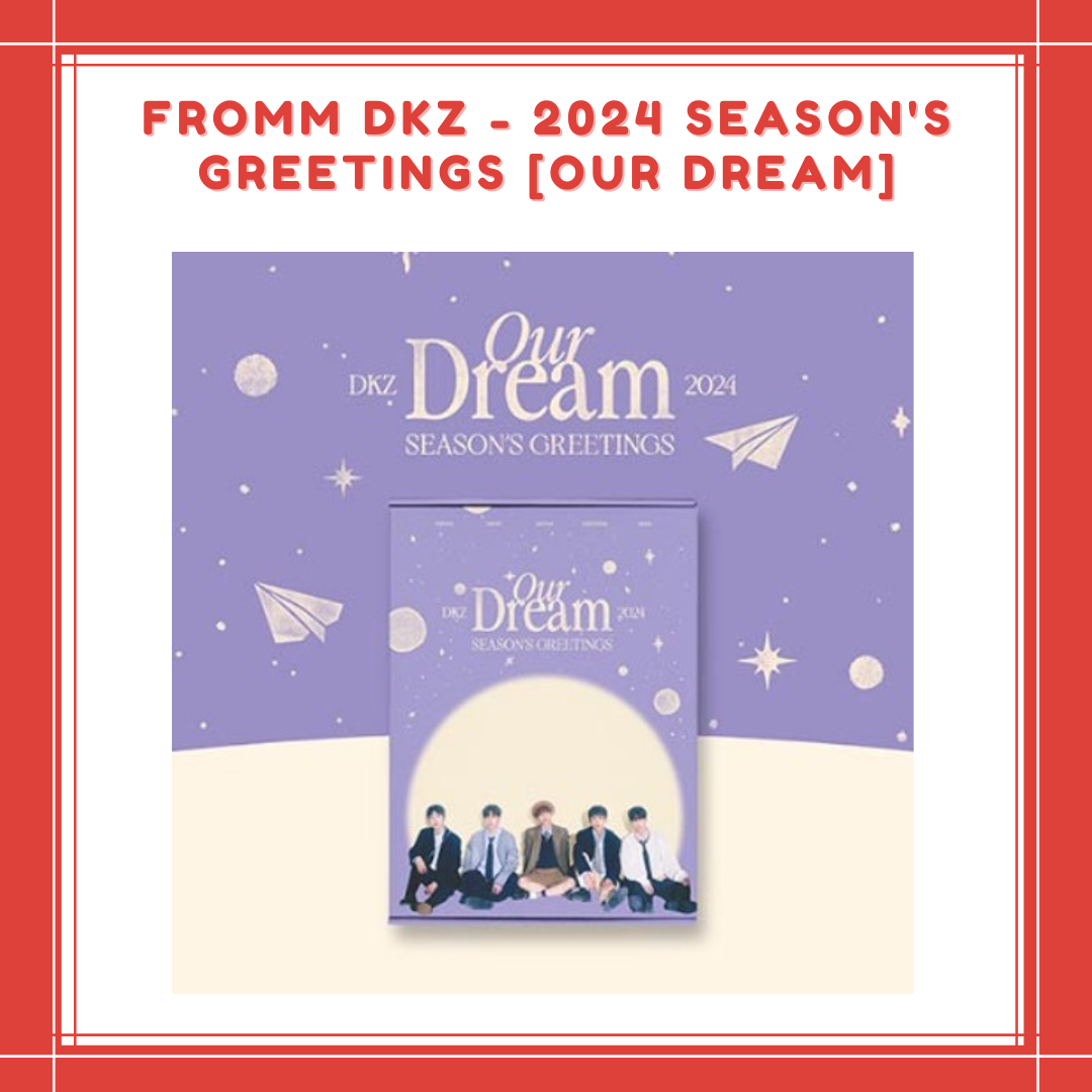 [PREORDER] FROMM DKZ 2024 SEASON'S GREETINGS OUR DREAM All Korea Qatar