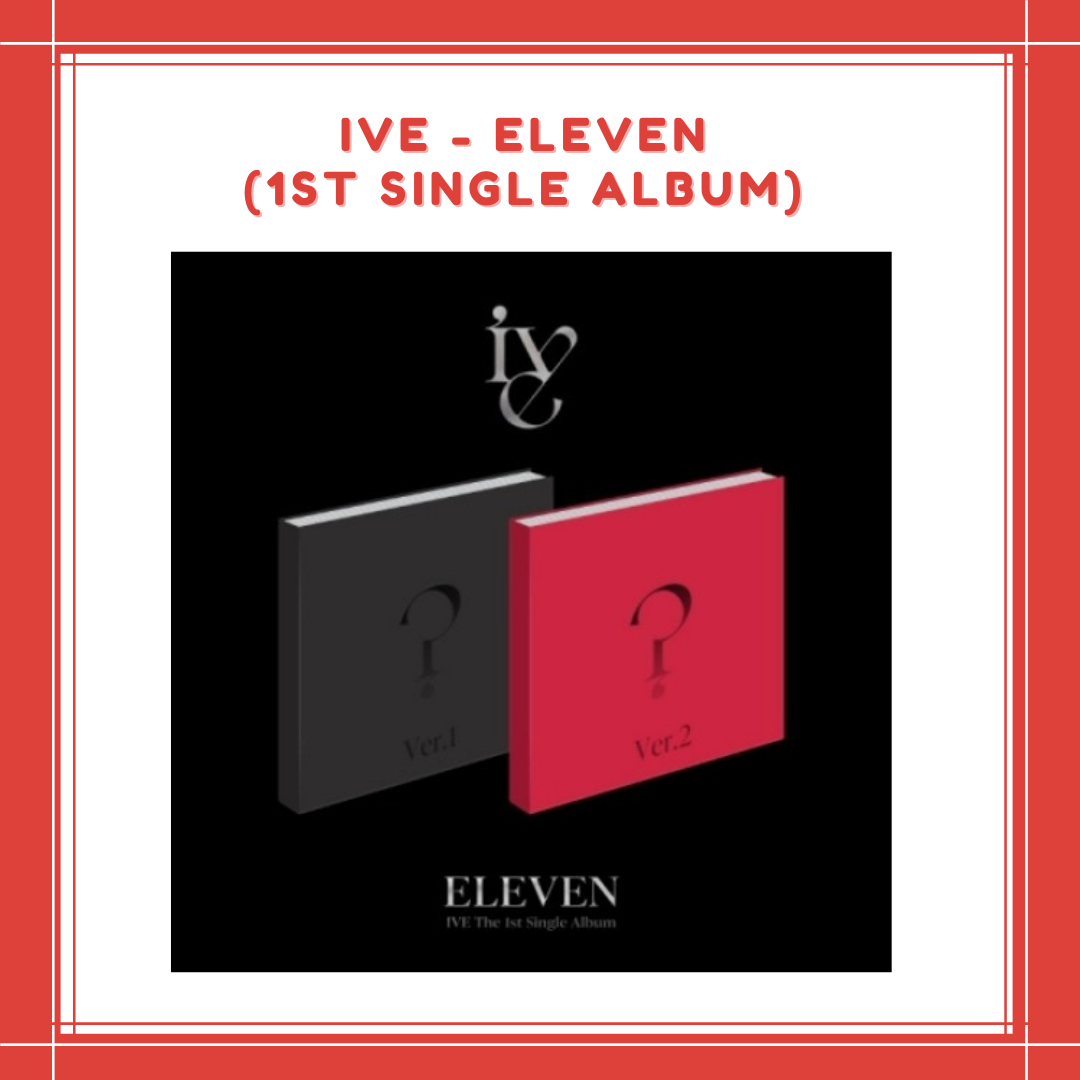 PREORDER] IVE - ELEVEN (1ST SINGLE ALBUM) – All Korea Qatar