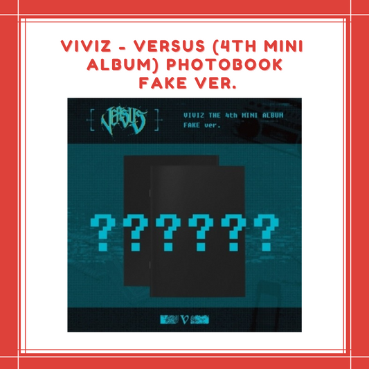 [PREORDER] VIVIZ - VERSUS (4TH MINI ALBUM) (PHOTOBOOK) (FAKE VER.)