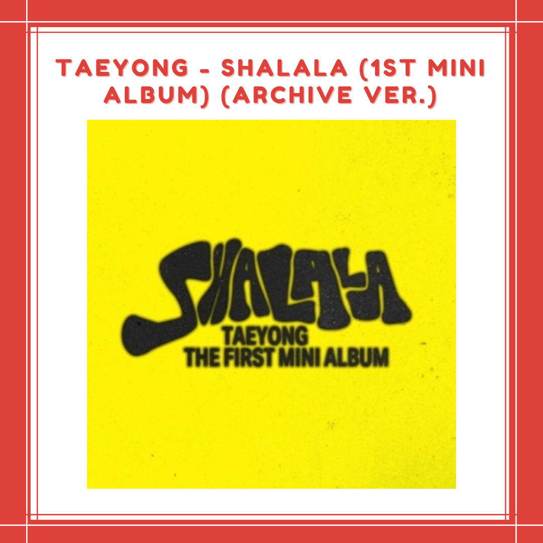 [PREORDER] TAEYONG - SHALALA (1ST MINI ALBUM) (ARCHIVE VER.)