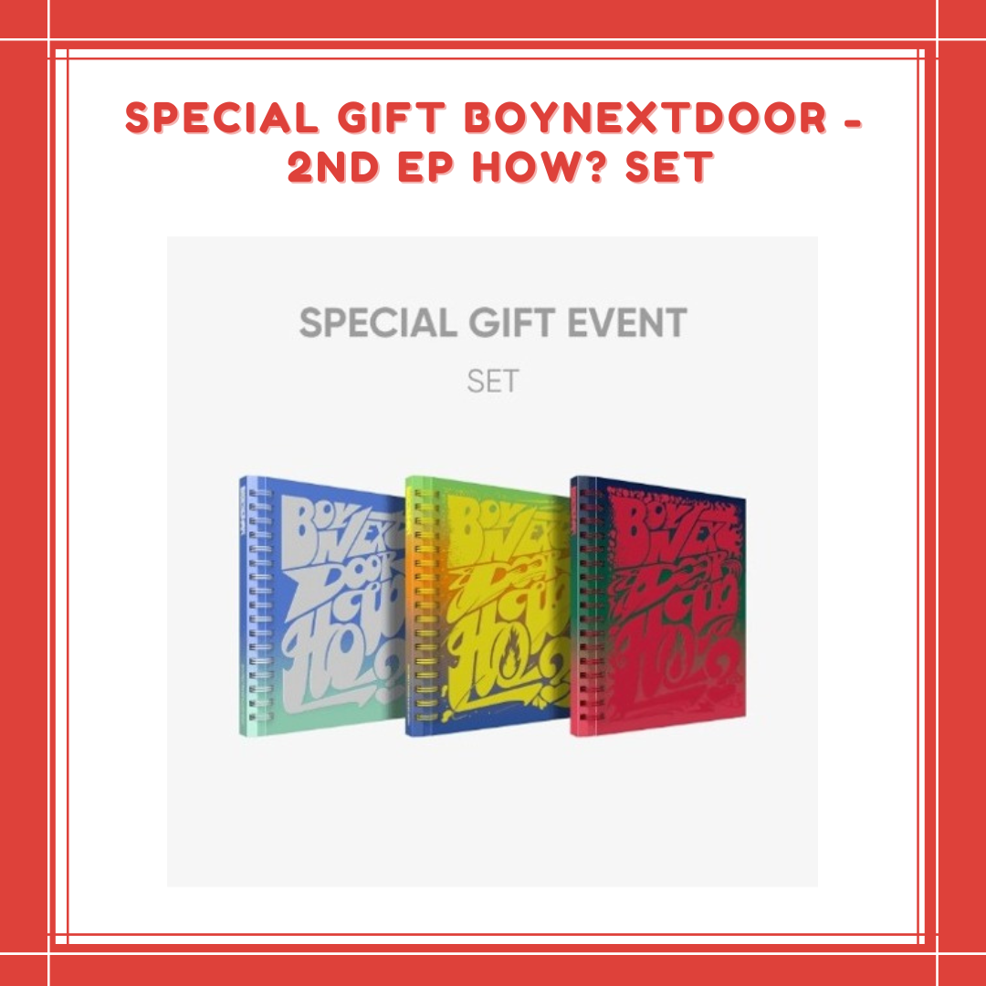 [PREORDER] SPECIAL GIFT BOYNEXTDOOR - 2ND EP HOW? SET