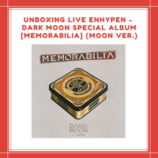 [PREORDER] WEVERSE ENHYPEN - DARK MOON SPECIAL ALBUM MEMORABILIA (MOON VER.)