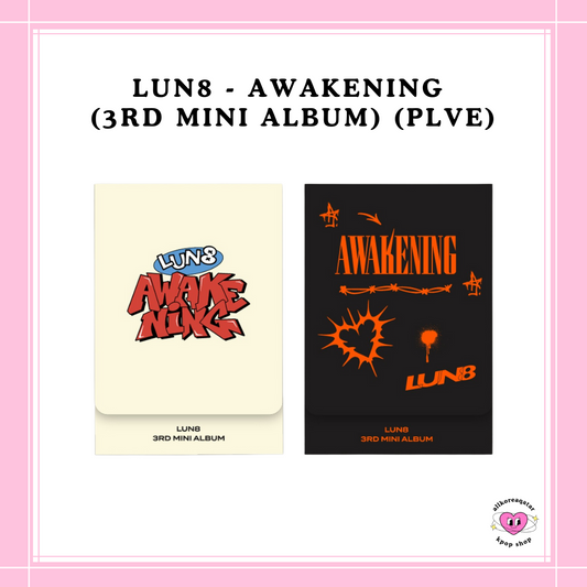 [PREORDER] LUN8 - AWAKENING (3RD MINI ALBUM) (PLVE)