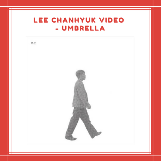 [PREORDER] LEE CHANHYUK VIDEO - UMBRELLA