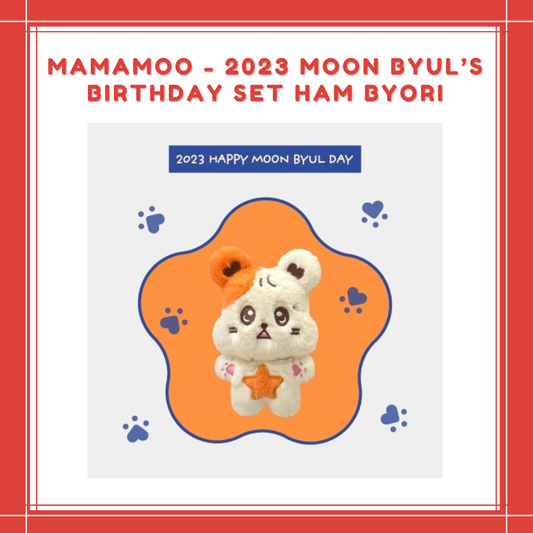 [PREORDER] MAMAMOO - 2023 MOON BYUL’S BIRTHDAY SET HAM BYORI