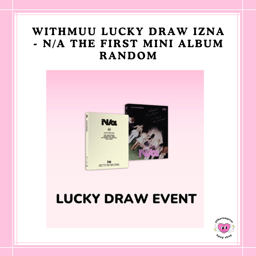 [PREORDER] WITHMUU LUCKY DRAW IZNA - N/a THE FIRST MINI ALBUM RANDOM