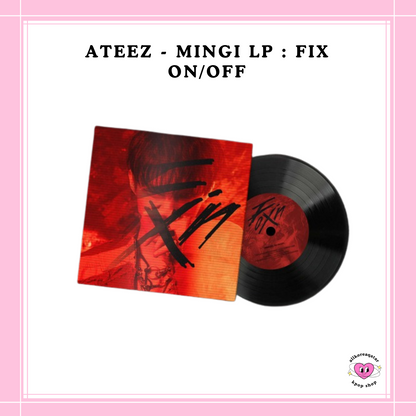 [PREORDER] ATEEZ - MINGI LP : FIX ON/OFF