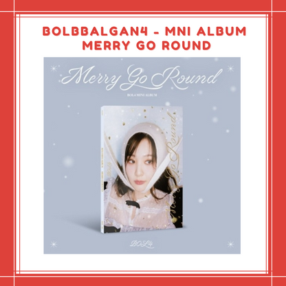 [PREORDER] BOLBBALGAN4 - MNI ALBUM MERRY GO ROUND