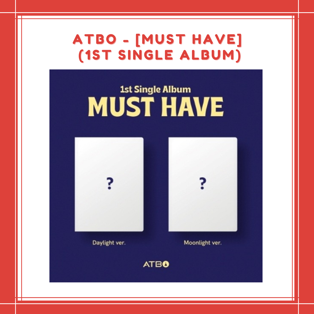 [PREORDER] ATBO - [MUST HAVE] (1ST SINGLE ALBUM)