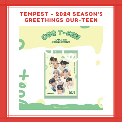 [PREORDER] TEMPEST - 2024 SEASON'S GREETHINGS [OUR-TEEN]