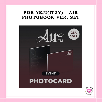 [PREORDER] POB YEJI(ITZY) - AIR PHOTOBOOK VER. SET