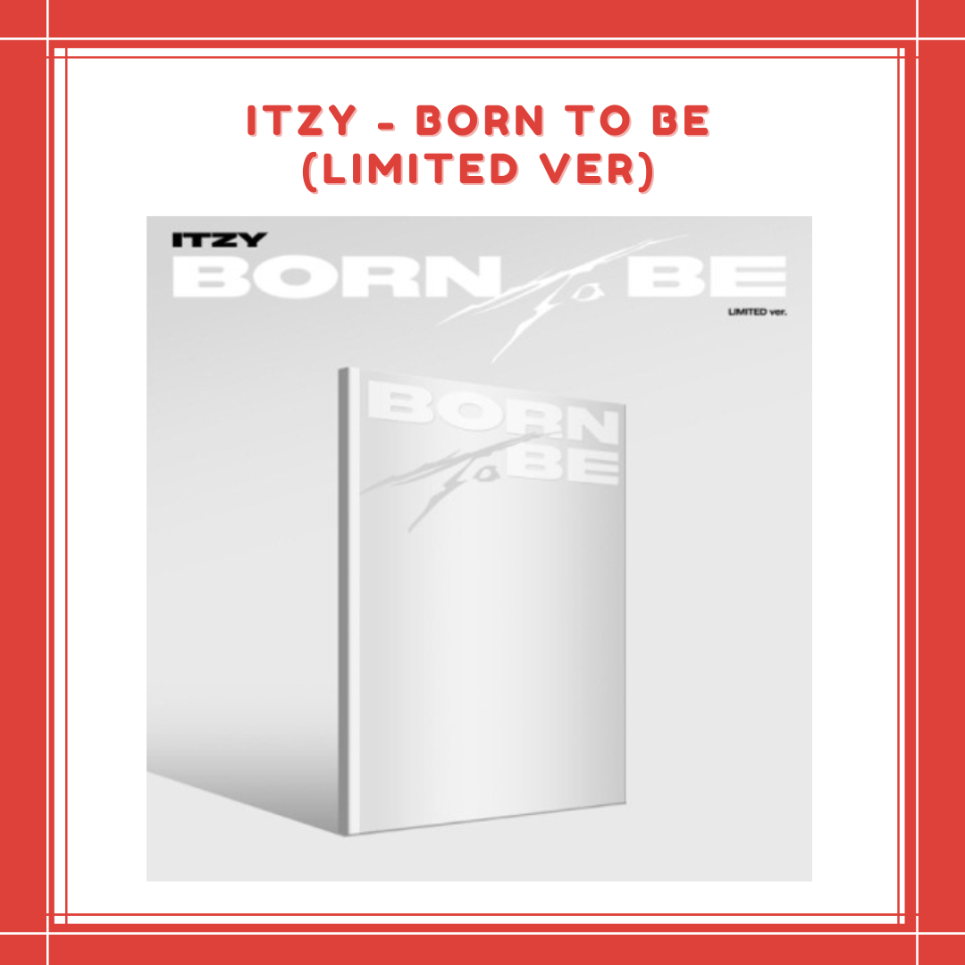 [PREORDER] ITZY - BORN TO BE (LIMITED VER)