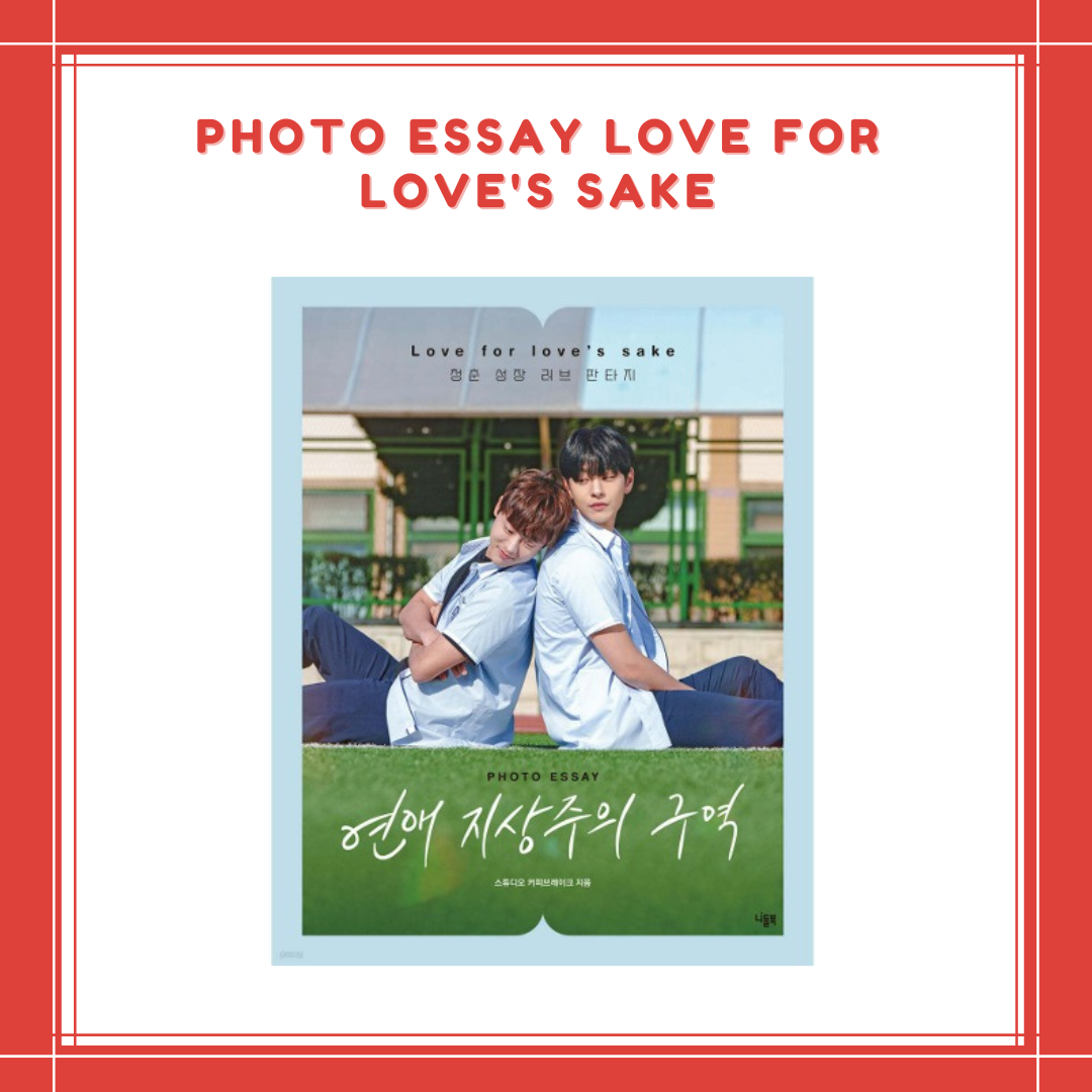 [PREORDER] PHOTO ESSAY LOVE FOR LOVE'S SAKE