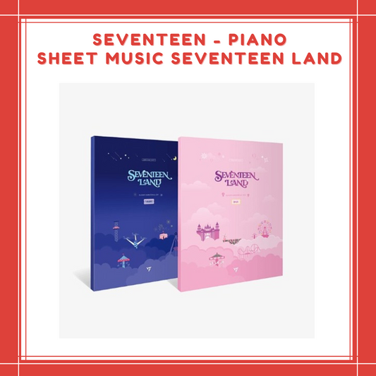 [PREORDER] SEVENTEEN - PIANO SHEET MUSIC SEVENTEEN LAND