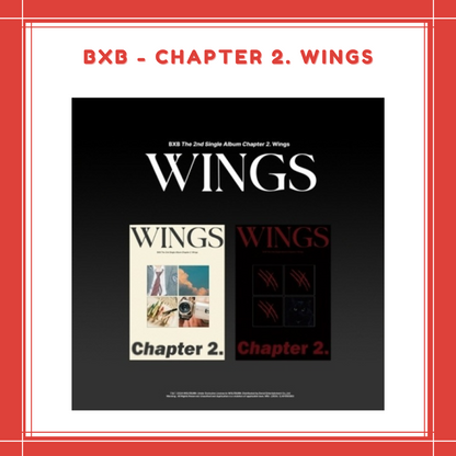 [PREORDER] BXB - CHAPTER 2. WINGS