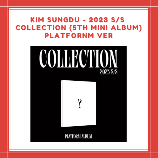 [PREORDER] KIM SUNG KYU - 2023 S/S COLLECTION (5TH MINI ALBUM) PLATFORM VER