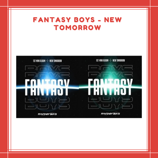 [PREORDER] FANTASY BOYS - NEW TOMORROW