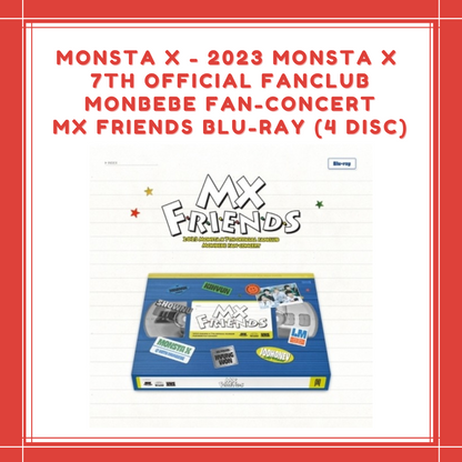 [PREORDER]  MONSTA X - 2023 MONSTA X 7TH OFFICIAL FANCLUB MONBEBE FAN-CONCERT MX FRIENDS BLU-RAY (4 DISC)