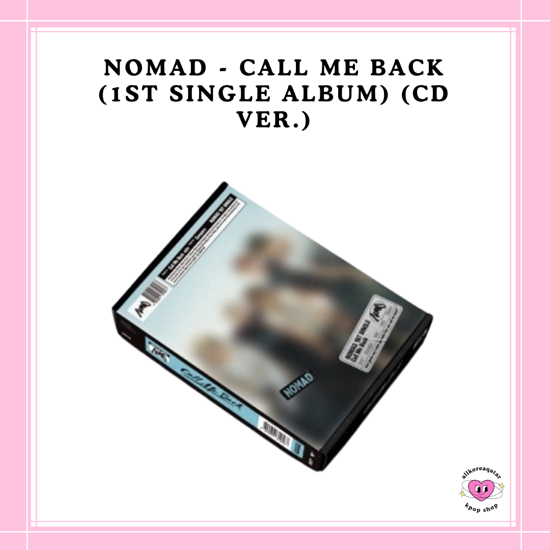 [PREORDER] NOMAD - CALL ME BACK (1ST SINGLE ALBUM) (CD VER.)