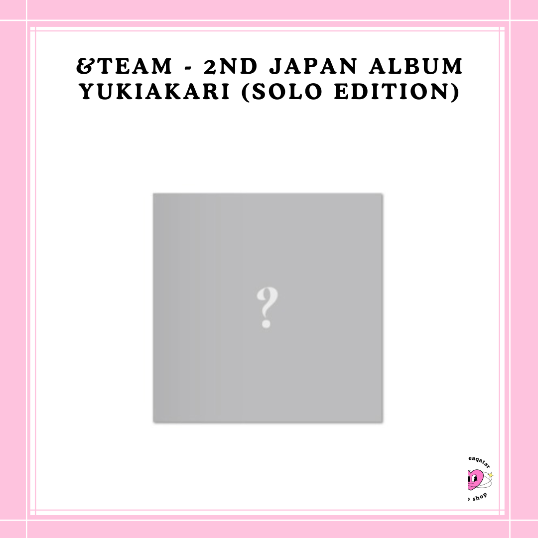 [PREORDER] &TEAM - 2ND JAPAN ALBUM YUKIAKARI (SOLO EDITION)