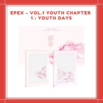 [PREORDER] EPEX - VOL.1 YOUTH CHAPTER 1 : YOUTH DAYS