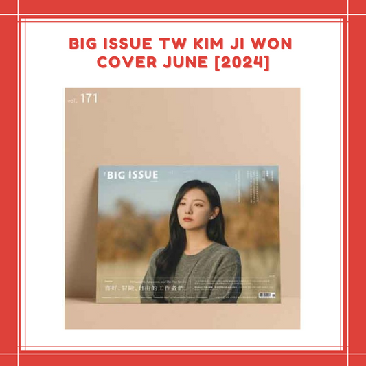 [PREORDER] BIG ISSUE TW KIM JI WON COVER JUNE [2024]