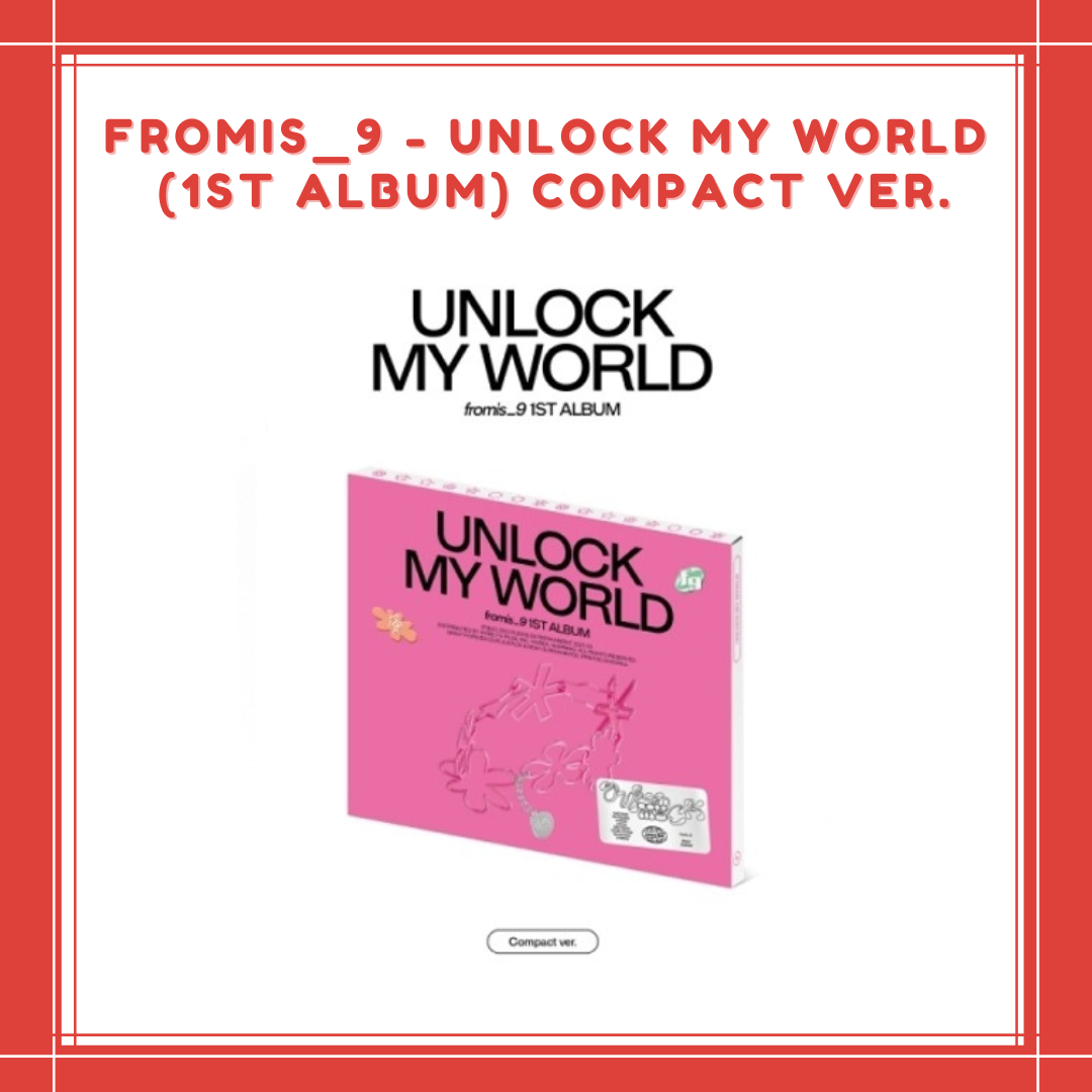 [PREORDER] FROMIS_9 - UNLOCK MY WORLD (1ST ALBUM) COMPACT VER.