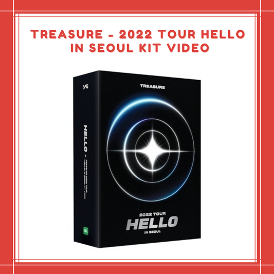 [PREORDER] WEVERSE TREASURE - 2022 TOUR HELLO IN SEOUL KiT VIDEO