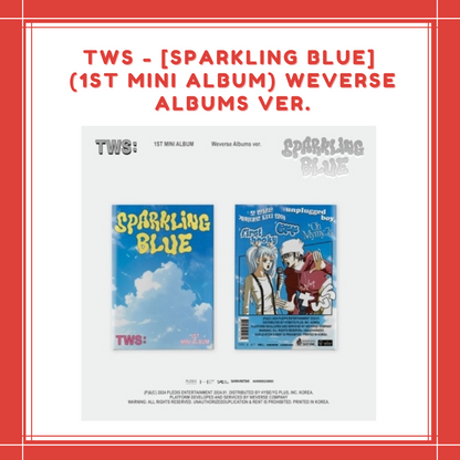 [PREORDER] TWS - [SPARKLING BLUE] (1ST MINI ALBUM) WEVERSE ALBUM VER