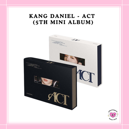 [PREORDER] KANG DANIEL - ACT (5TH MINI ALBUM) RANDOM