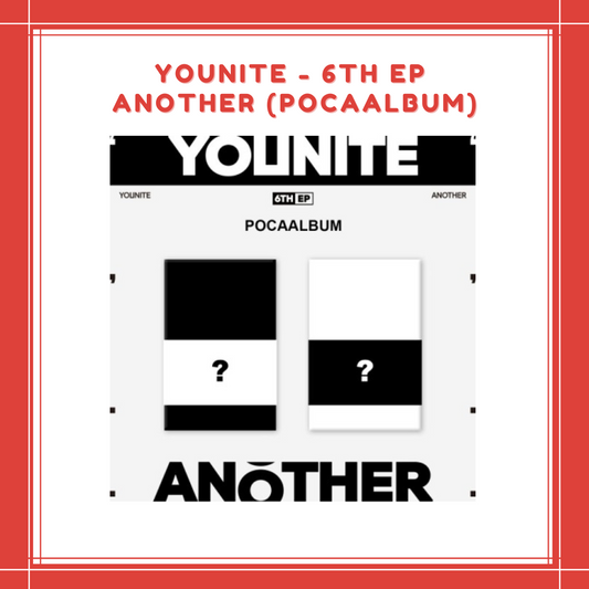 [PREORDER] YOUNITE - 6TH EP ANOTHER (POCAALBUM)