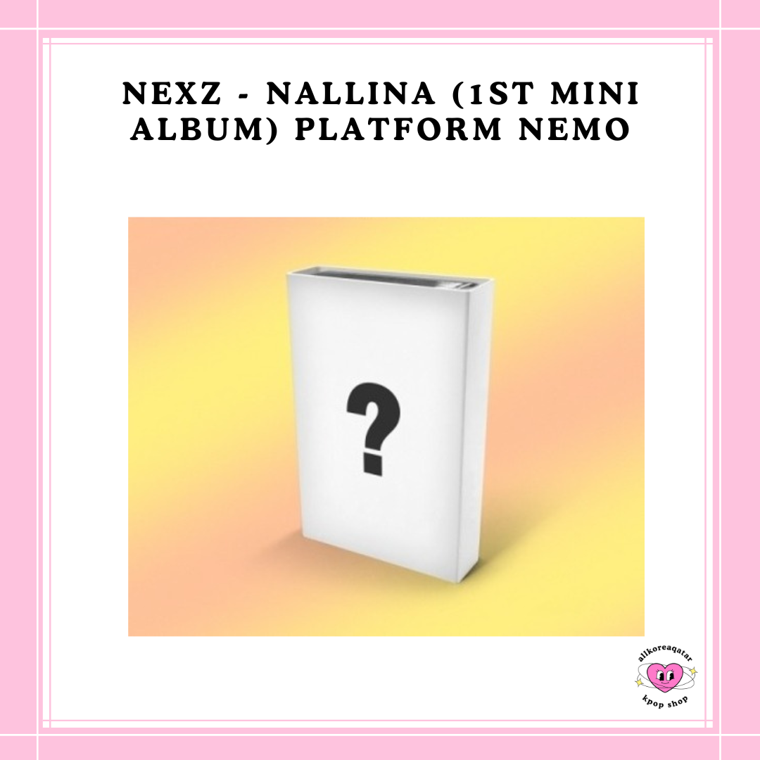 [PREORDER] NEXZ - NALLINA (1ST MINI ALBUM) PLATFORM NEMO VER