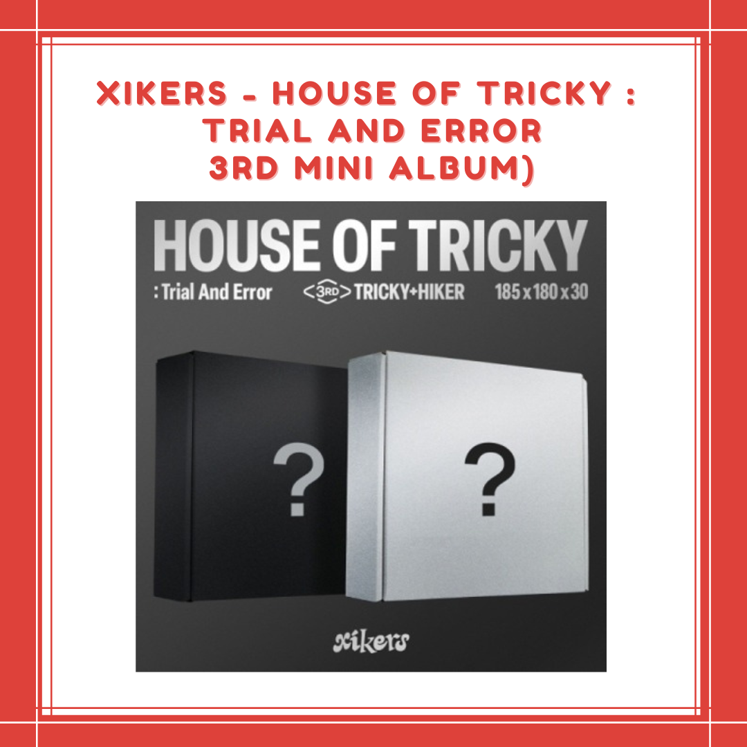 [PREORDER] xikers - HOUSE OF TRICKY : TRIAL AND ERROR] (3RD MINI ALBUM)