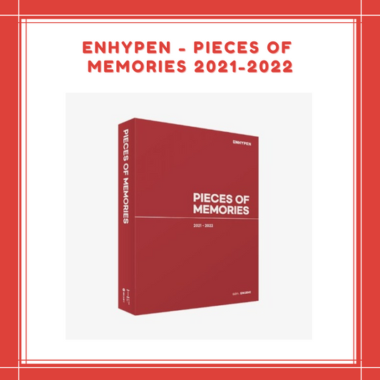 [PREORDER] ENHYPEN - PIECES OF MEMORIES 2021-2022