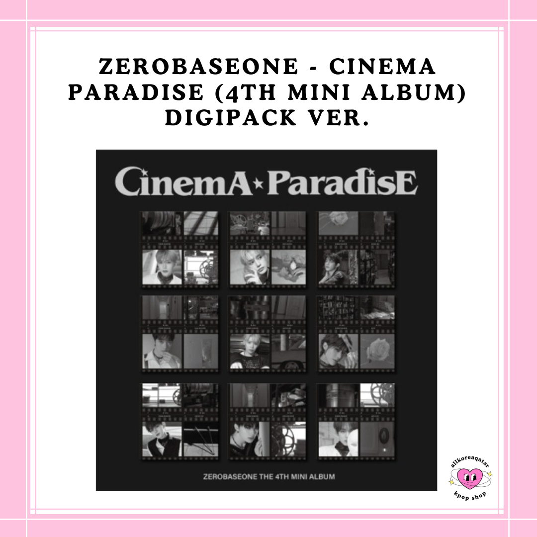 [PREORDER] ZEROBASEONE - CINEMA PARADISE (4TH MINI ALBUM) DIGIPACK VER.