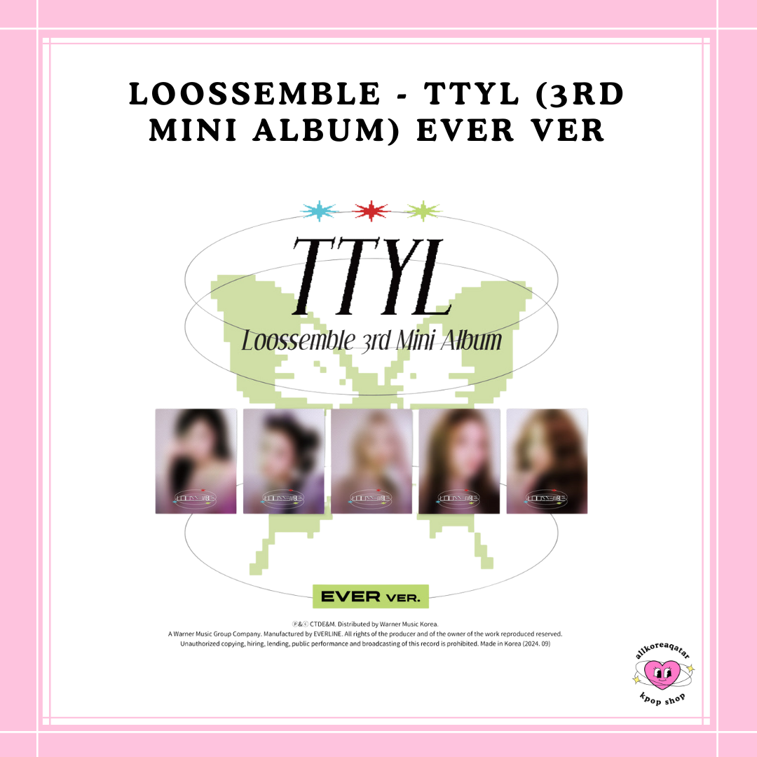 [PREORDER] LOOSSEMBLE - TTYL (3RD MINI ALBUM) EVER VER