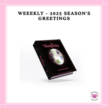 [PREORDER] WEEEKLY - 2025 SEASON'S GREETINGS