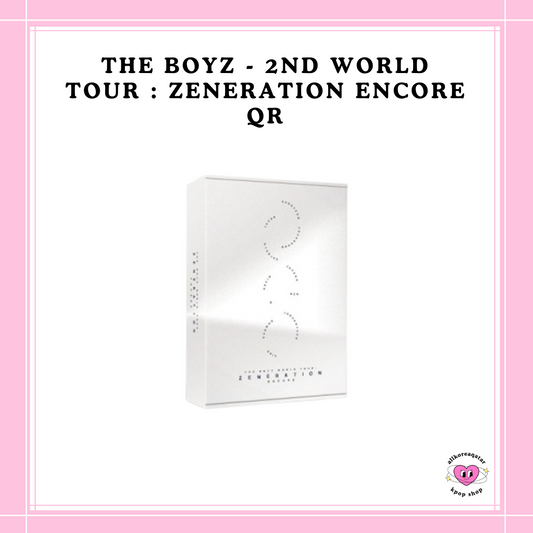 [PREORDER] THE BOYZ - 2ND WORLD TOUR : ZENERATION ENCORE QR