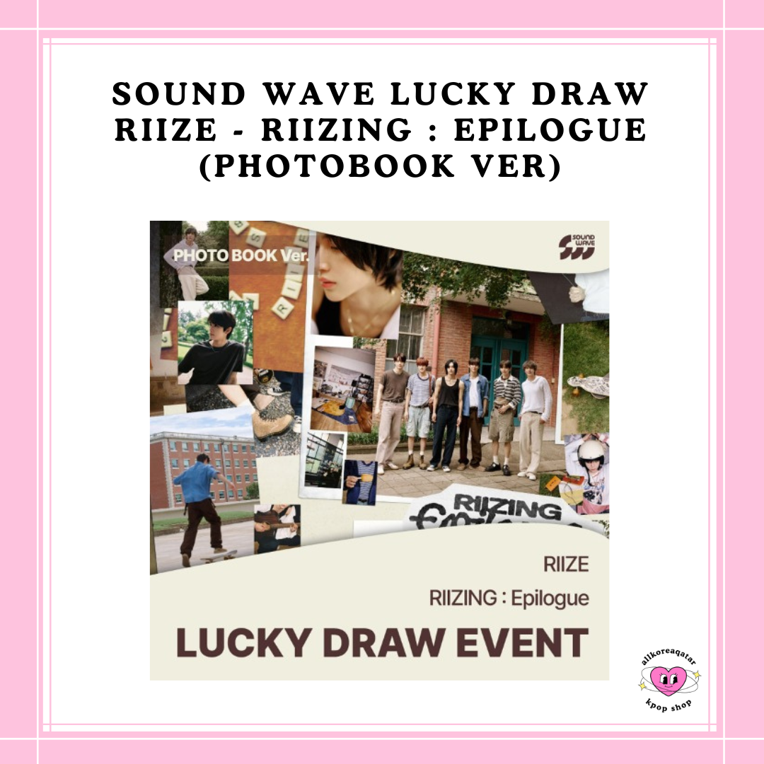 [PREORDER] SOUND WAVE LUCKY DRAW RIIZE - RIIZING : EPILOGUE (PHOTOBOOK VER)