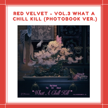 [PREORDER] RED VELVET - VOL.3 WHAT A CHILL KILL (PHOTOBOOK VER.)