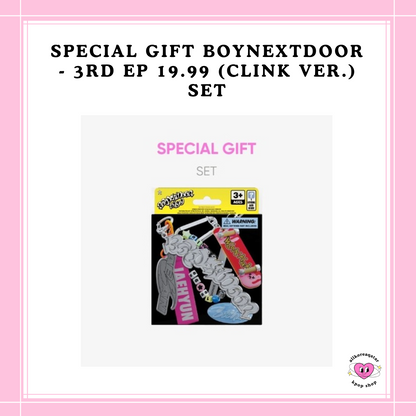 [PREORDER] SPECIAL GIFT BOYNEXTDOOR - 3RD EP [19.99] (CLINK VER.) SET