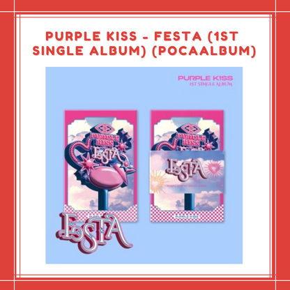 [PREORDER] PURPLE KISS - FESTA (1ST SINGLE ALBUM) (POCAALBUM)