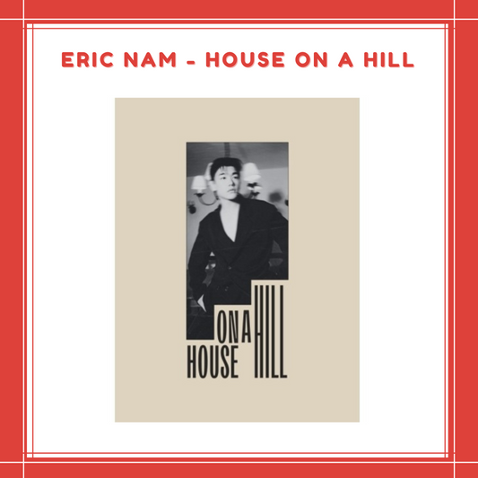 [PREORDER] ERIC NAM - HOUSE ON A HILL