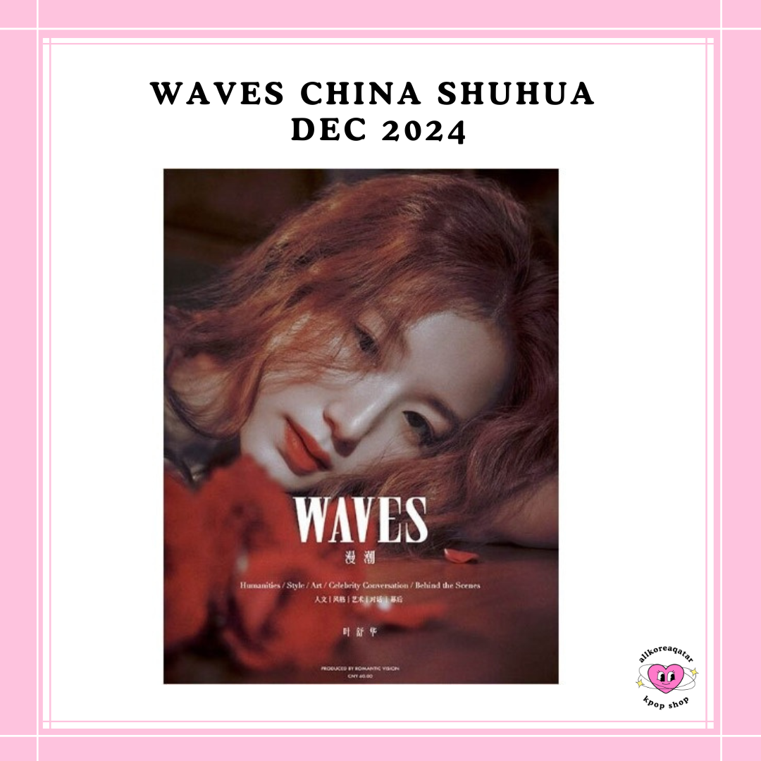 [PREORDER] WAVES CHINA SHUHUA DEC. 2024