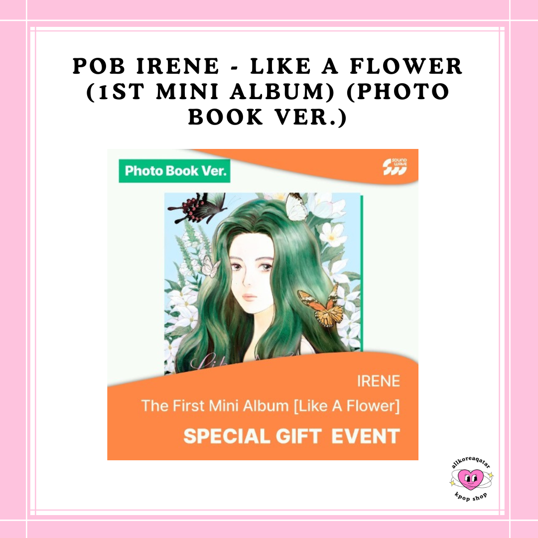 [PREORDER] POB IRENE - LIKE A FLOWER (1ST MINI ALBUM) (PHOTO BOOK VER.)