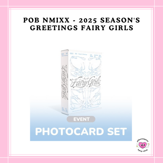 [PREORDER] POB NMIXX - 2025 SEASON'S GREETINGS FAIRY GIRLS