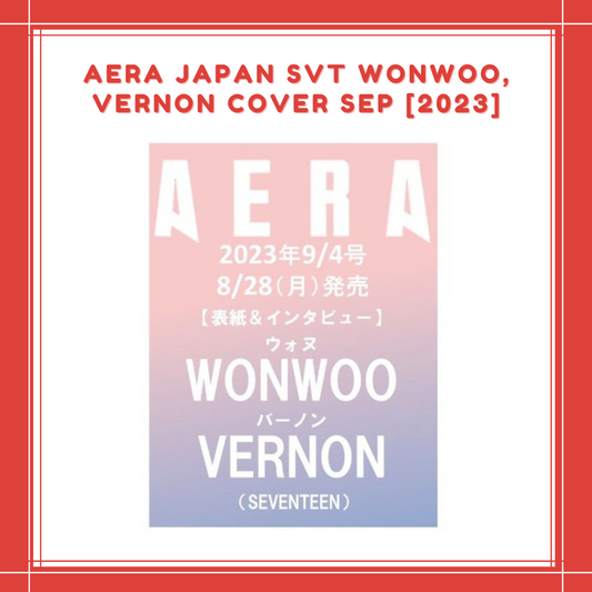 [PREORDER] AERA JAPAN SVT WONWOO,VERNON COVER SEP [2023]